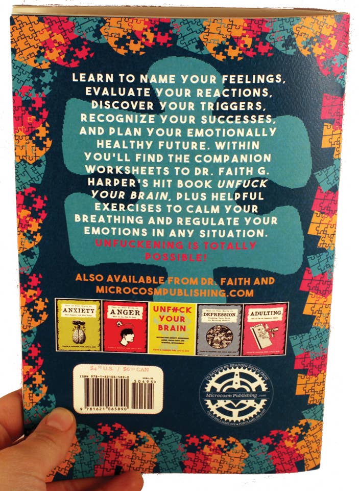 Unfuck Your Brain Workbook: Anxiety Depression, Anger & More